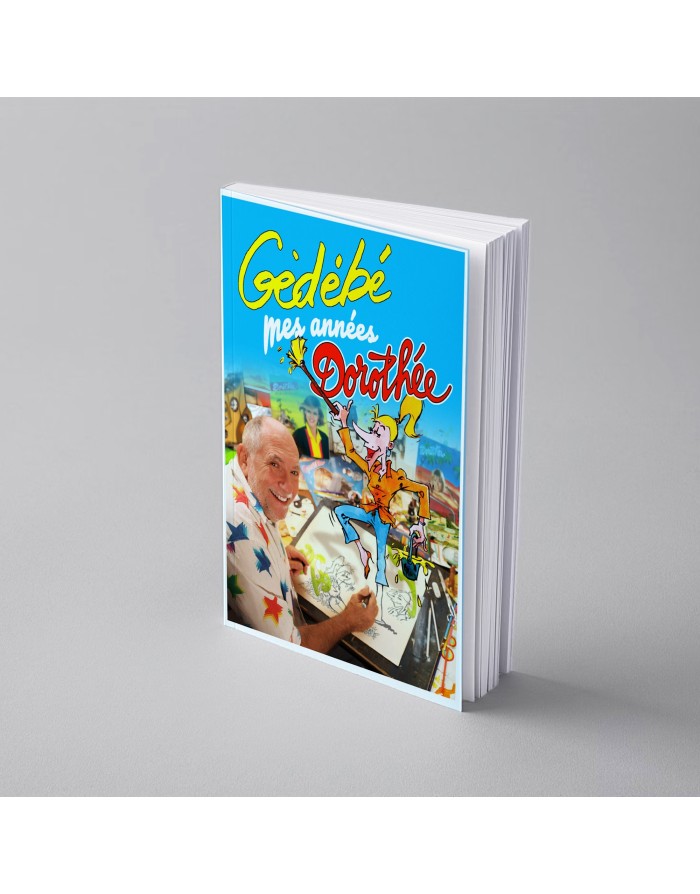 Livre Gédébé - Mes Années Dorothée
